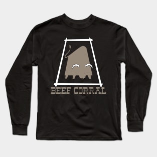 Beef Corral Long Sleeve T-Shirt